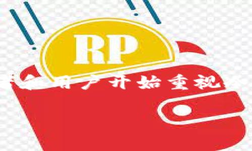 jianjie在加密货币迅速发展的今天，冷钱包成为了保护数字资产的重要工具。尤其在俄罗斯，越来越多的投资者和用户开始重视冷钱包的安全性和便利性。本文将深入探讨俄罗斯市场上使用的冷钱包类型，及其相关特点和操作指南。/jianjie

俄罗斯加密货币投资者必看：2025年最经典的冷钱包推荐！