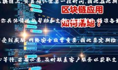 对于转入Tokenim（或者任何其他加密货币交易所）