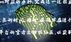 狗狗币（Dogecoin）和 Tokenim 是两种不同的加密货币