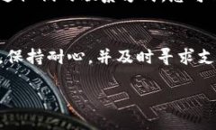 如果您无法登录到Okcoin网站，您可以尝试以下几